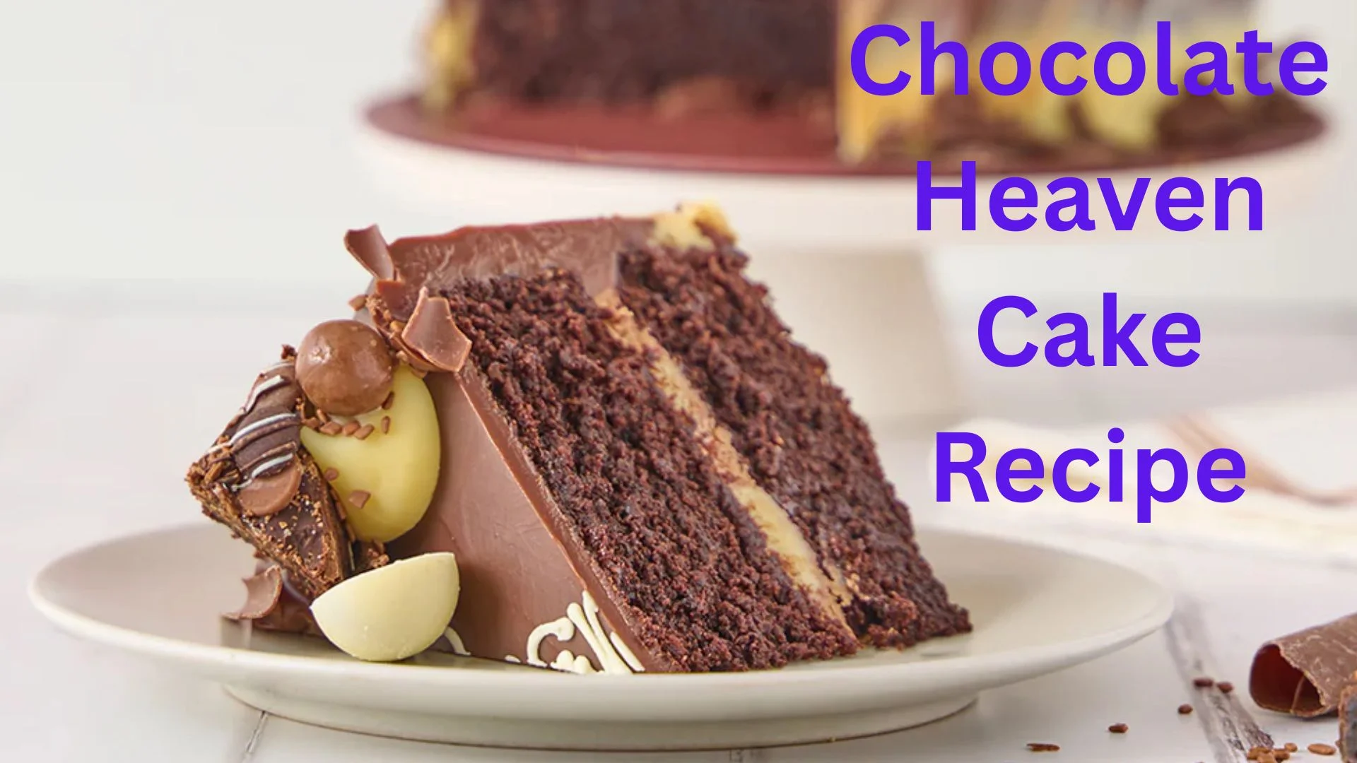 Chocolate Heaven Cake Recipe