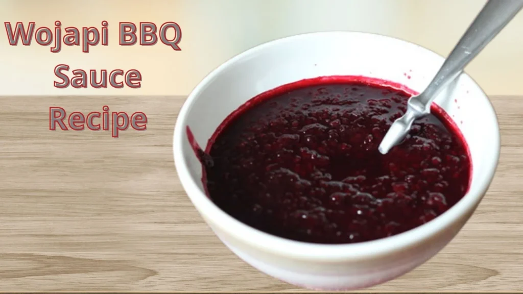 Wojapi BBQ Sauce Recipe