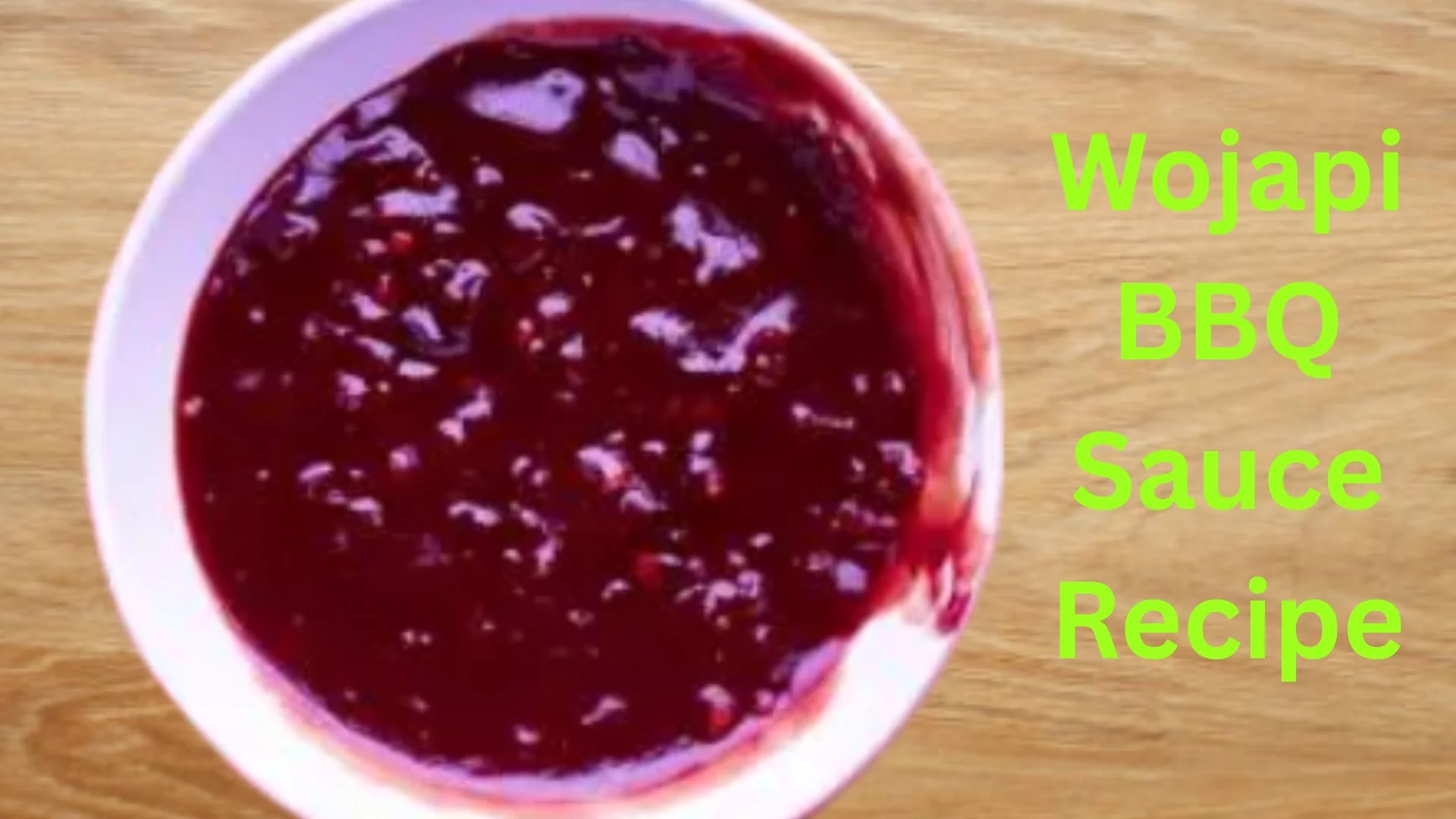 Wojapi BBQ Sauce Recipe
