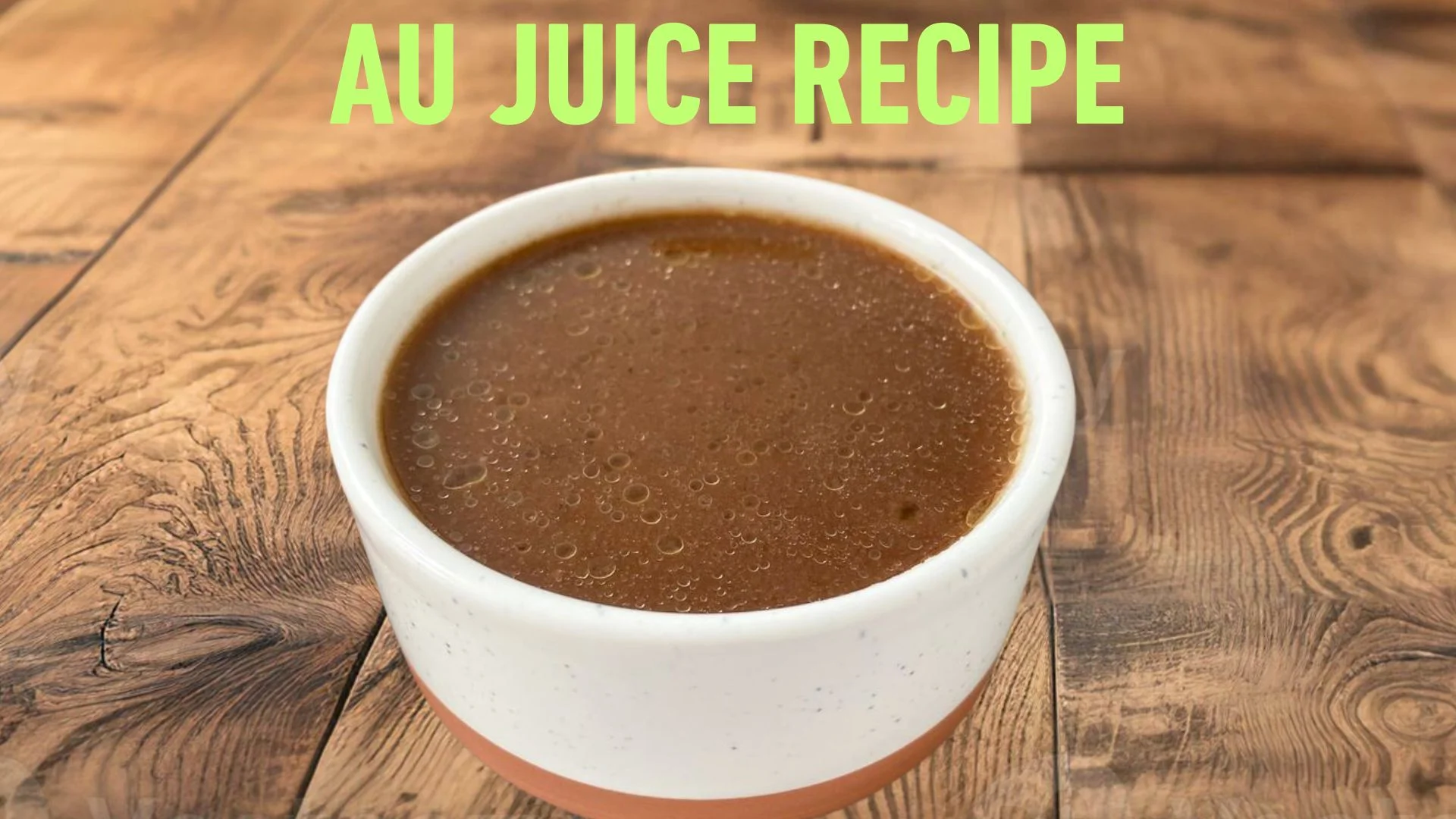 Au Juice Recipe
