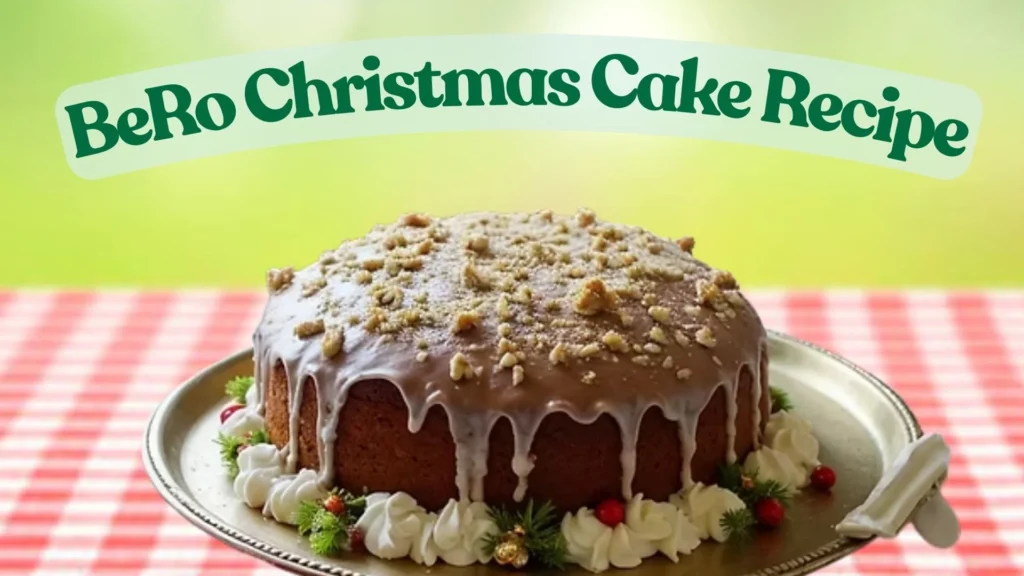 BeRo Christmas Cake Recipe