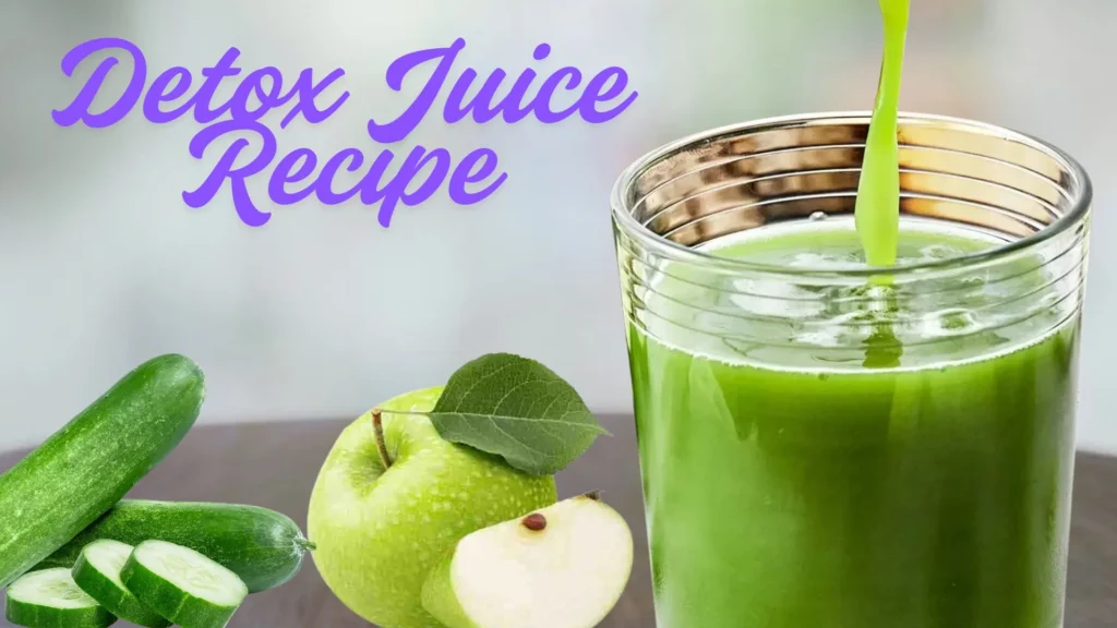 Detox Juice Recipe