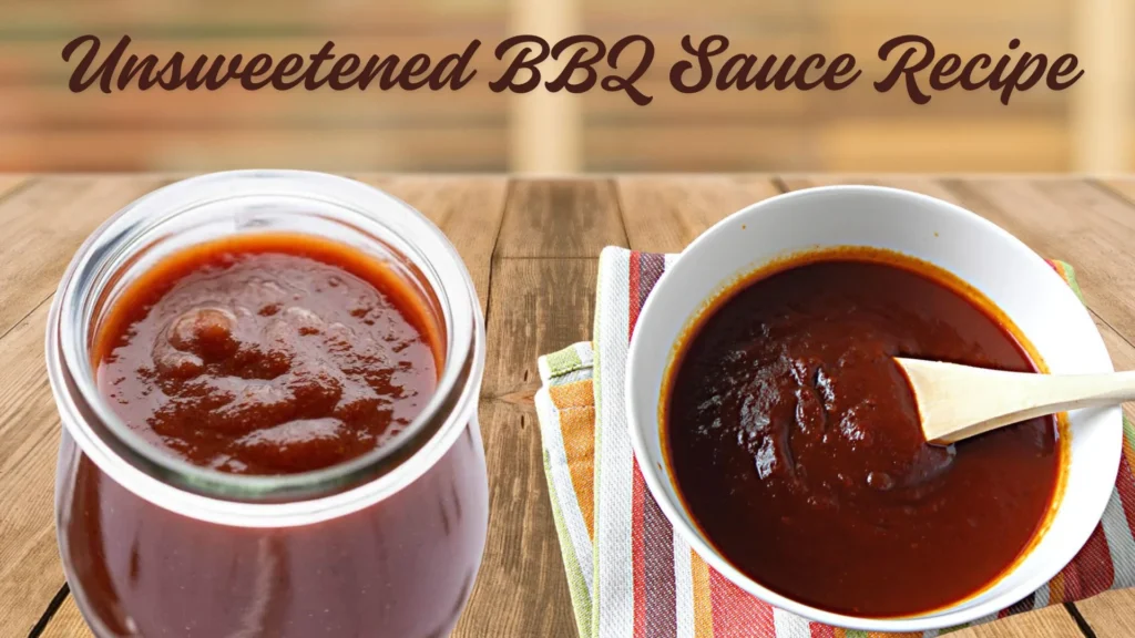 Unsweetened BBQ Sauce Recipe